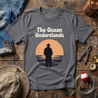 The Ocean Understands T-Shirt