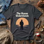 The Ocean Understands T-Shirt