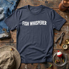 Fish Whisperer T-Shirt