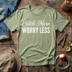 Catch More T-Shirt
