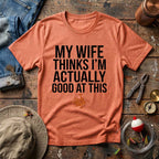 Good At This T-Shirt