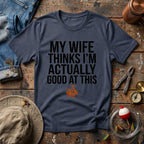 Good At This T-Shirt