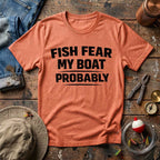 Fish Fear My Boat T-Shirt