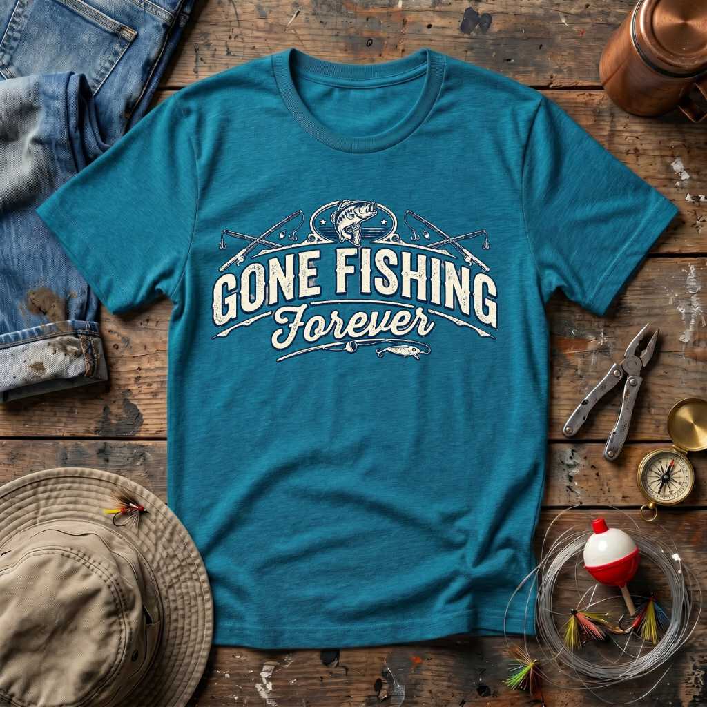 Gone Fishing Forever T-Shirt