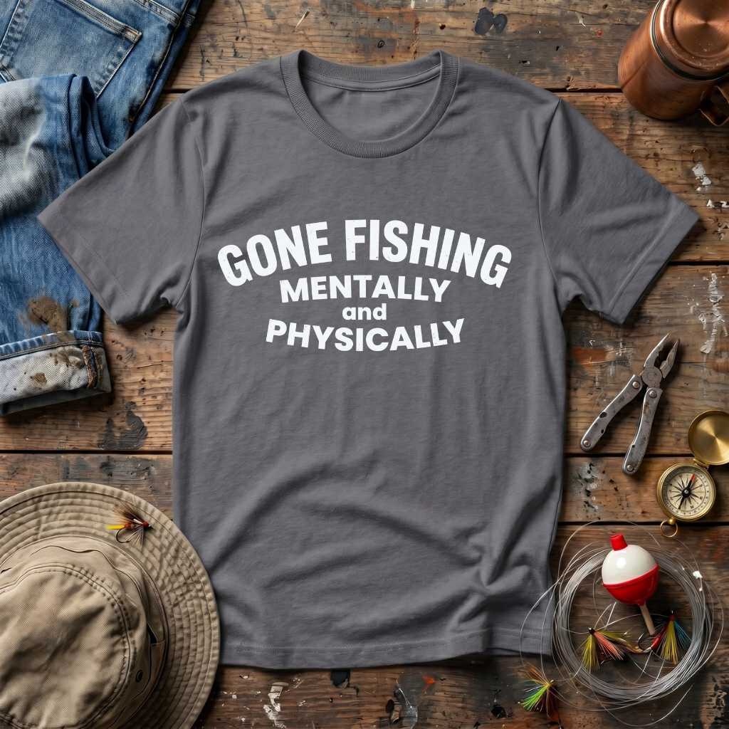 Gone Fishing T-Shirt