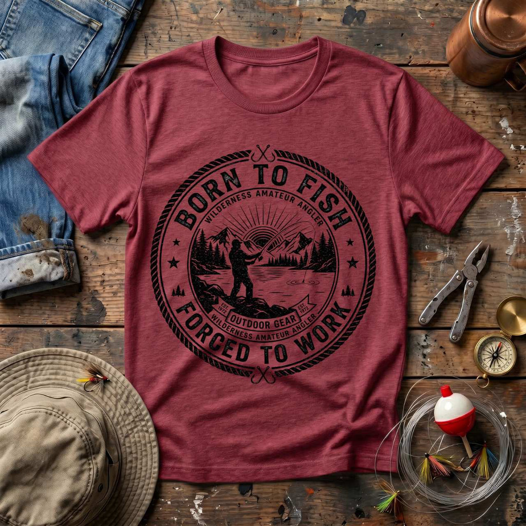 Born To Fish Forced To Work T-Shirt