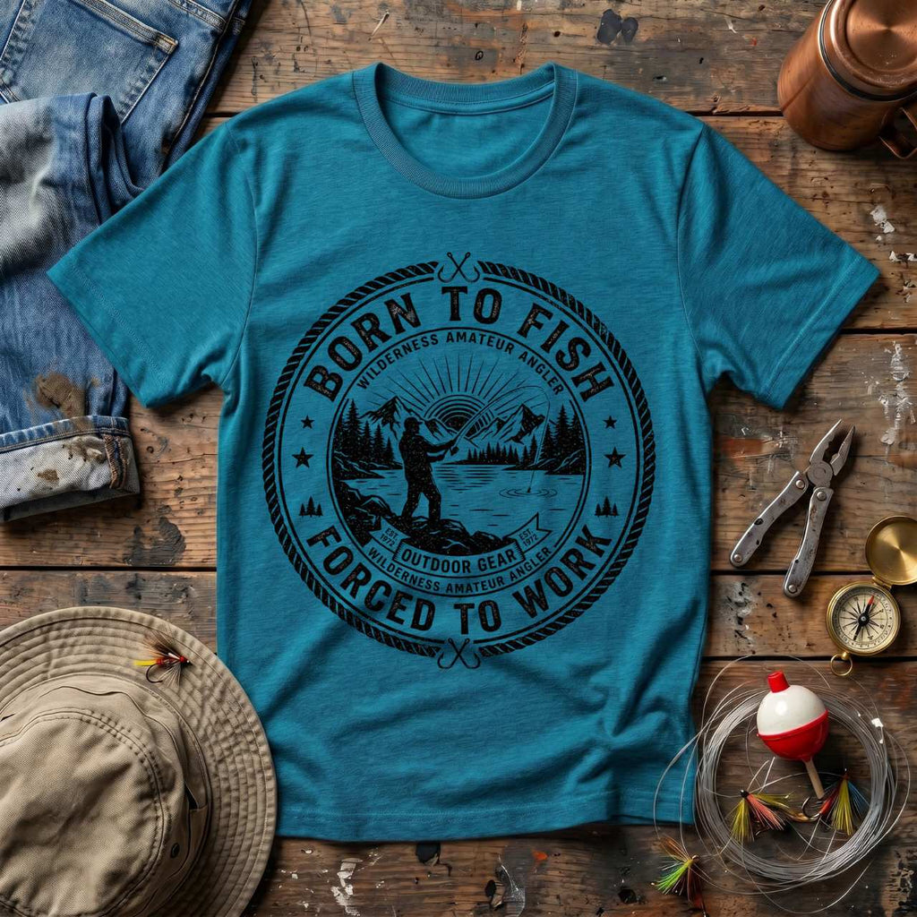 Born To Fish Forced To Work T-Shirt