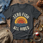Zero Fish All Vibes T-Shirt