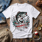 Born To Fish T-Shirt