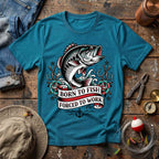 Born To Fish T-Shirt