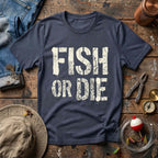 Fish Or Die T-Shirt