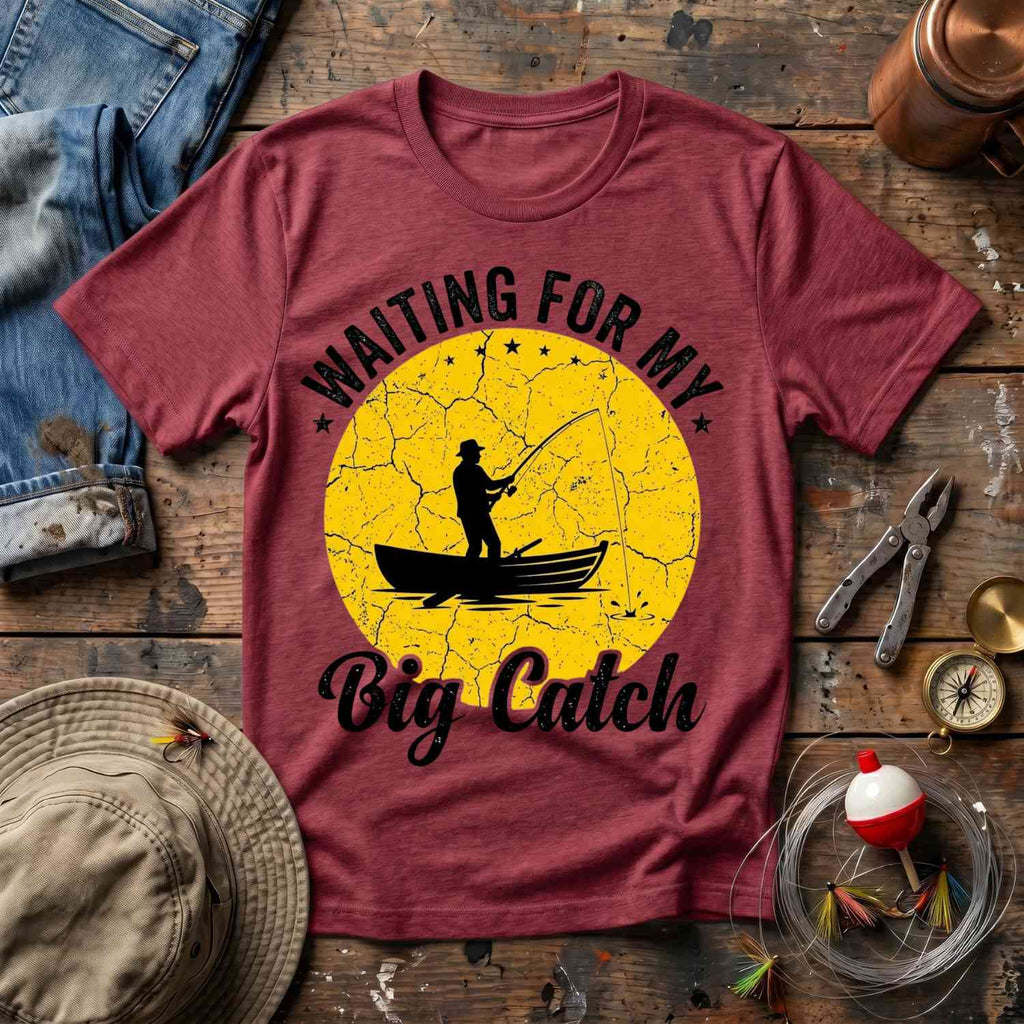 Waiting For My Big Catch T-Shirt