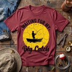 Waiting For My Big Catch T-Shirt