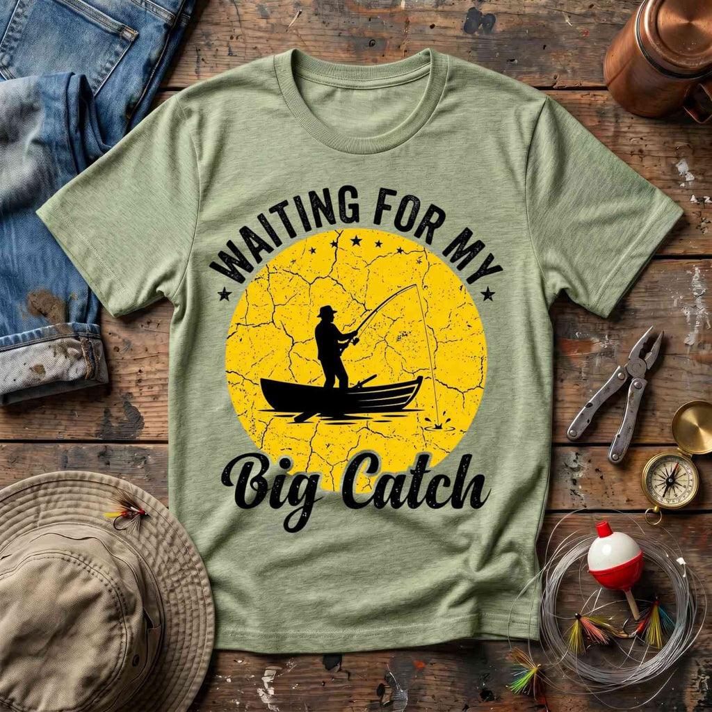 Waiting For My Big Catch T-Shirt