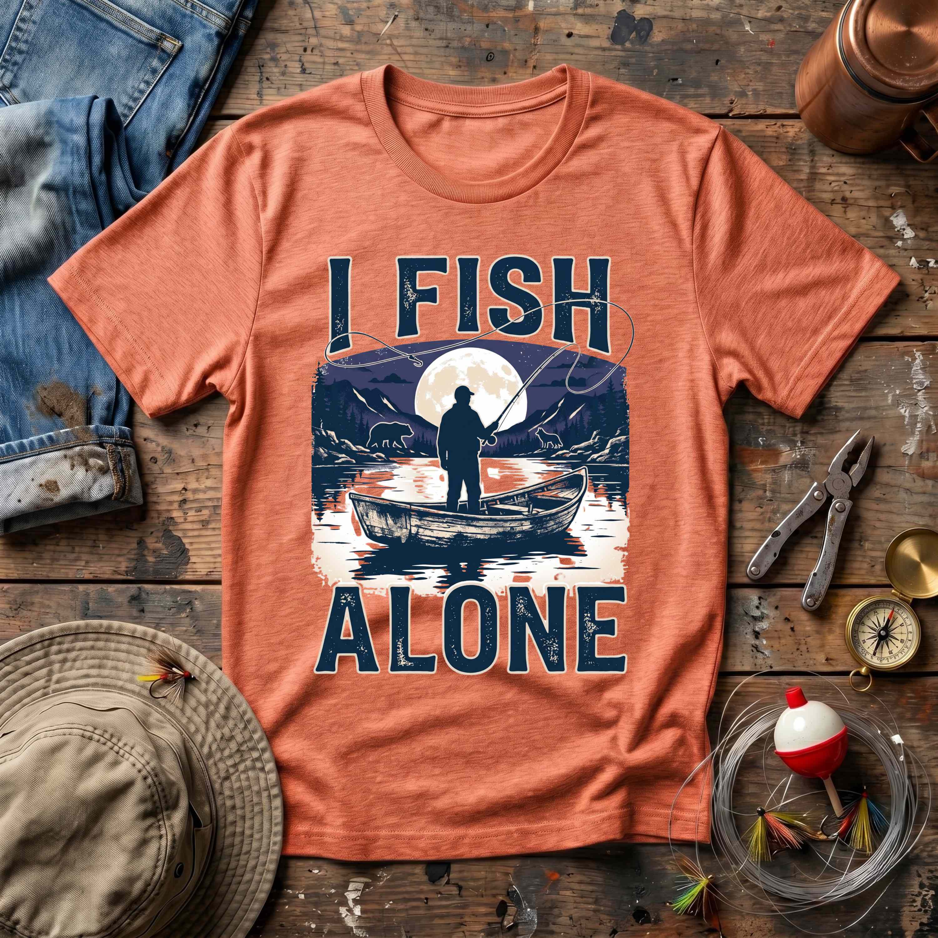 I Fish Alone T-Shirt
