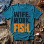 Wife Work Fish T-Shirt