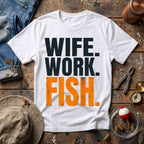 Wife Work Fish T-Shirt