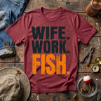 Wife Work Fish T-Shirt
