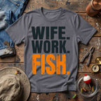 Wife Work Fish T-Shirt