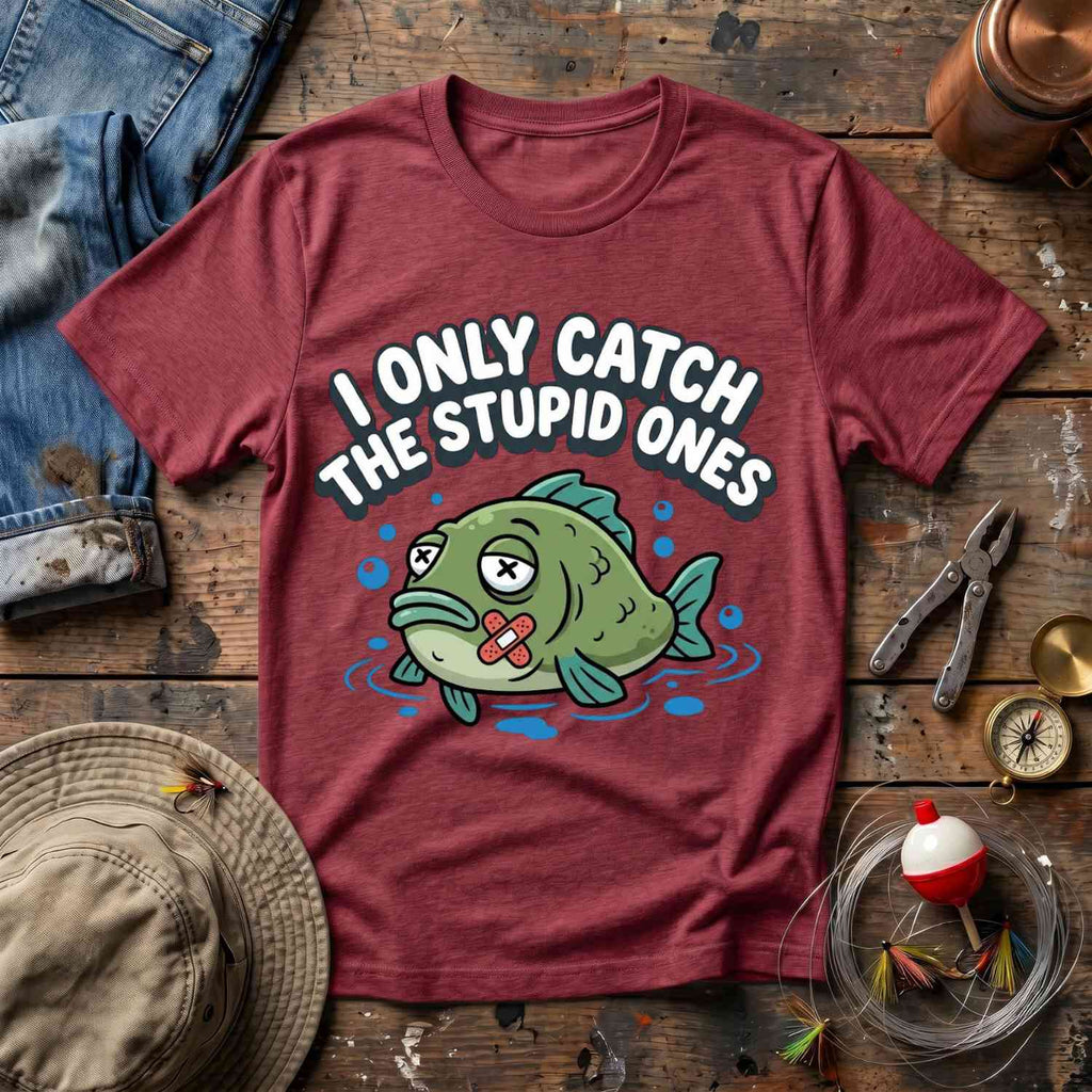 Stupid Catch T-Shirt