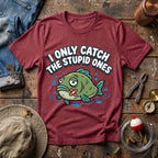 Stupid Catch T-Shirt