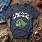 Stupid Catch T-Shirt