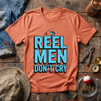Reel Men Don't Cry T-Shirt