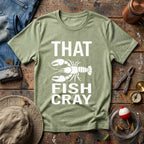 That Fish Cray T-Shirt