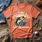 Full Time Dad T-Shirt