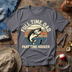 Full Time Dad T-Shirt